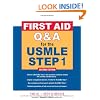 First Aid Q&A for the USMLE Step 1, Second Edition (First Aid USMLE)