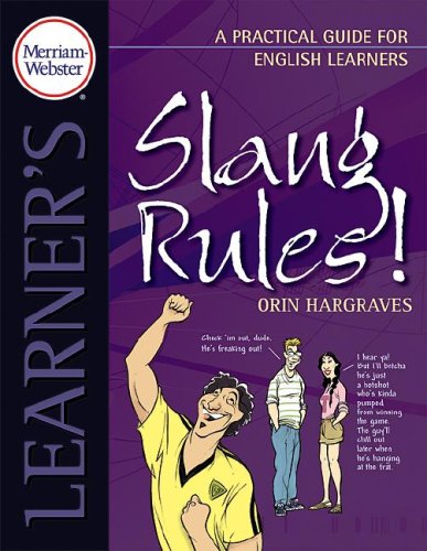 City Travel Guides Discounted  Books : Slang Rules!: A Practical Guide for English Learners (Practical Guides for English Learners)