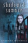 Shadowed Summer