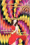 Enciclopedia Practica De La Hipnosis Erotica Y De La Energia Sexual