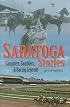 Saratoga Stories: Gangsters, Gamblers, and Racing Legends