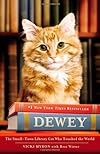 Dewey : the true story of a world-famous library cat