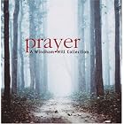 Prayer: A Windham Hill Collection by Michael Manring, Philip Baker, Martha Reikow, Paul McCandless, and Anonymous