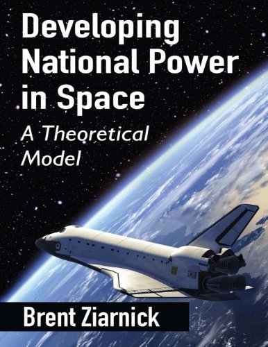 Developing National Power in Space