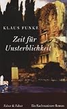 Zeit f&uuml;r Unsterblichkeit: Ein Rachmaninow-Roman - Klaus Funke