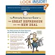 The Politically Incorrect Guide to the Great Depression and the New Deal (The Politically Incorrect... by Robert Murphy