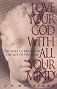 Love Your God With All Your Mind