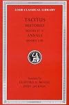 Tacitus: Histories, Books IV-V, Annals Books I-III (Loeb Classical Library No. 249)