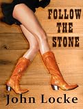 Follow the Stone