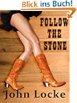 Follow the Stone (an Emmett Love West...