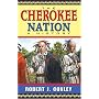 The Cherokee Nation: A History