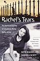 Rachel's Tears: The Spiritual Journey of Columbine Martyr Rachel Scott
