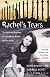 Rachel's Tears: The Spiritual Journey of Columbine Martyr Rachel Scott