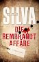 Die Rembrandt-Aff�re: Thriller