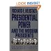 Presidential Power and the Modern Presidents: The Politics of Leadership from Roosevelt to Reagan