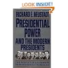 Presidential Power and the Modern Presidents: The Politics of Leadership from Roosevelt to Reagan