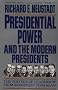 Presidential Power and the Modern Presidents
