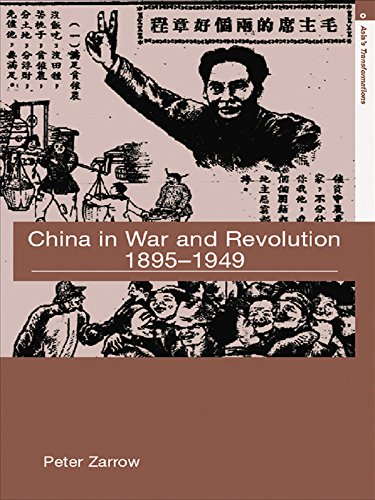 China in War and Revolution, 1895-1949 (Asia's Transformations)