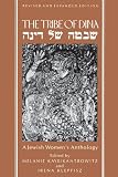 The Tribe of Dina: A Jewish Womens Anthology