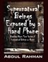 Supernatural Beings Exposed by a Hand Phone