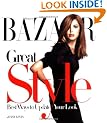 Harper's Bazaar Great Style: The Best Ways to Update Your Look
