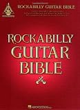 Rockabilly Guitar Bible: 31 Great Rockabilly Songs (Guitar Recorded Version)