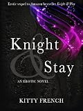 Knight and Stay ((Knight Series, book 2 of 2))