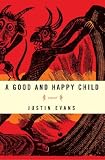 A Good and Happy Child