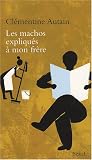 Les machos expliqués à mon frère