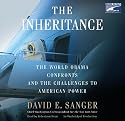 The Inheritance: The World Obama Confronts and the Challenges to American Power