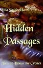 Hidden Passages: Tales to Honor the Crones
