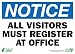 Zing Eco Safety Sign, Header "NOTICE", "ALL VISITORS MUST REGISTER AT OFFICE", 14" Width x 10" Length, Self Adhesive Eco-Poly, Blue/Black/White (Pack of 1)