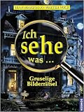 Produkt-Bild: Ich sehe was... Gruselige Bilderr&auml;tsel
