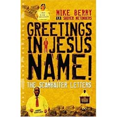 Greetings in Jesus Name: The Scambaiter Letters