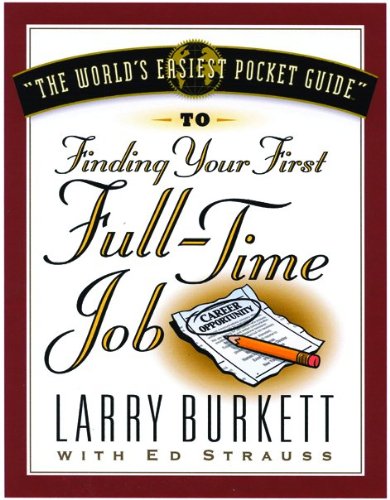 World's Easiest Pocket Guide To Finding Your First Full-Time Job
