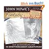 John Howe`s Fantasy Workshop: Ein Zeichenkurs mit 10 Schritt-f�r-Schritt Anleitungen