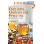 Easy Jams, Chutneys and Preserves