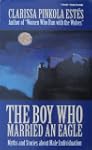 The Boy Who Married an Eagle