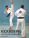 Kickboxing: From Beginner to Black Belt
