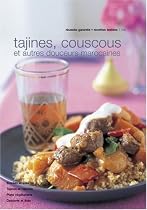 Tagines, couscous et autres douceurs du Maroc