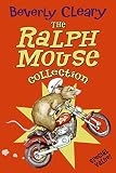 The Ralph Mouse Collection (The Mouse and the Motorcycle / Runaway Ralph /  Ralph S. Mouse)