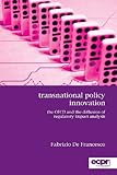 Transnational policy innovation : the OECD and the diffusion of regulatory impact analysis