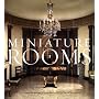 Miniature Rooms: The Thorne Rooms at the Art Institute of Chicago