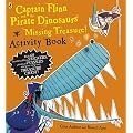 Captain Flinn and the Pirate Dinosaurs - Missing Treasure! Activity Book (Captain Flinn/Pirate Dinosaurs)