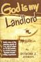 God Is My Landlord