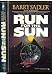 Run for the Sun by Barry Sadler ISBN 0812588290