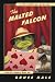The Malted Falcon: A Chet Gecko Mystery width=