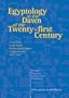 Egyptology at the Dawn of the Twenty-First Century Volume 3