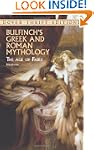 Bulfinch's Greek and Roman Mythology:...
