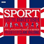 Sport and the British | [Clare Balding]